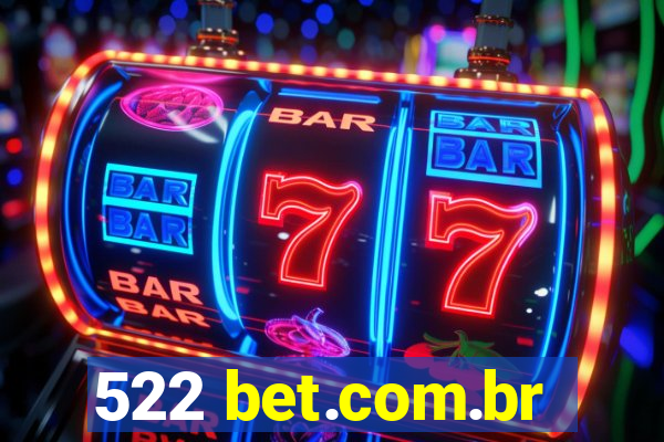 522 bet.com.br